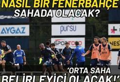 Orta saha belirleyici olur