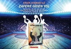 FANATİK KİTAP gururla sunar: 'Ergin Ataman İle Zafere Giden Yol'