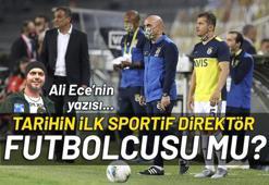 Tarihin ilk sportif direktör-futbolcusu mu?