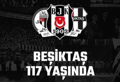 Beşiktaş 117 yaşında