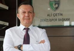 Denizlispor Başkanı Ali Çetin: Şimdi rakibimiz Fenerbahçe