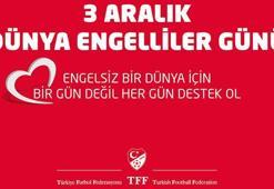 TFF Başkanı Nihat Özdemir'den Dünya Engelliler Günü mesajı