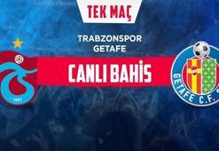 Trabzonspor - Getafe maçı iddaa heyecanı Misli.com'da