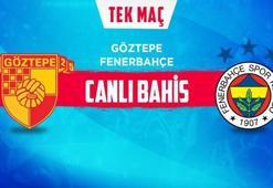 Göztepe-Fenerbahçe maçı canlı bahis Misli.com'da