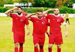Almanya'da Türk amatör takımlarında ‘asker selamı' alarmı!