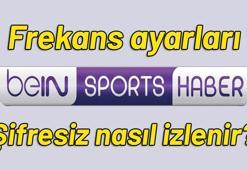 Bein Sports Haber frekans bilgileri | Bein Sports Haber nasıl izlenir?