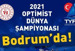 2021 Optimist Dünya Şampiyonası Bodrum'da