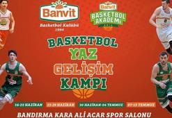 Banvit, Basketbol Yaz Gelişim Kampı'nı hayata geçiriyor