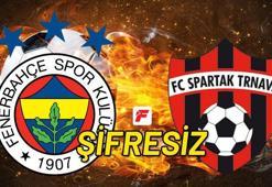 Fenerbahçe - Spartak Trnava maçını şifresiz ve canlı veren yabancı kanallar (Fb - Spartak Trnava şifresiz)