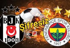 Beşiktaş - Fenerbahçe maçını şifresiz canlı veren yabancı kanallar (Bjk - Fb şifresiz)