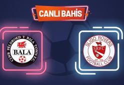 Bala Town - Sligo Rovers maçı iddaa oranları!