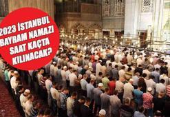 İstanbul bayram namazı saat kaçta? 2023 İstanbul bayram namazı ne zaman kılınacak? 21 Nisan Diyanet namaz vakti