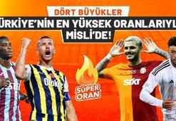 Dört büyüklerin maçlarında Türkiyeânin en yüksek oranları⦠Hafta sonu doÄru adres yine Misli!