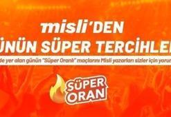 Misli'de günün süper tercihleri