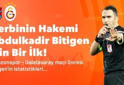Derbinin hakemi Abdulkadir Bitigen için bir ilk! Trabzonspor – Galatasaray maçı öncesi Bitigen’in istatistikleri…