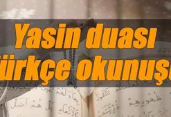 Yasin duası Türkçe okunuşu - Berat kandili gecesi Yasin'den sonra okunacak dua nasıl yapılır...