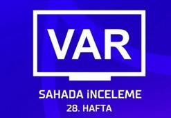 Süper Lig'de VAR kayıtları açıklandı! TFF tek tek paylaştı