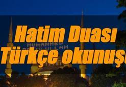 Kadir Gecesi Hatim Duası Türkçe okunuşu - Kadir gecesinde hatim duası nasıl yapılır