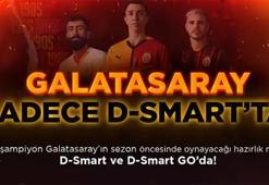 Şampiyon Galatasaray D-Smart ile sahaya iniyor