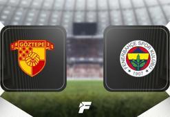 Göztepe-Fenerbahçe maçı öncesi son dakika