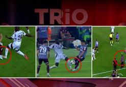 Trio'da Trabzonspor - Beşiktaş maçının tartışmalı pozisyonları değerlendirildi: Verilen kırmızı kart, kırmızı kart ve penaltı beklenen anlar!