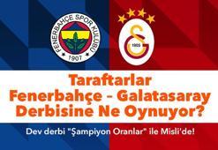 Taraftarlar Fenerbahçe - Galatasaray derbisine ne oynuyor? VAR oyununa ilgi büyük!