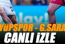 Eyüpspor - Galatasaray maçı canlı izle | EYÜP GS maçı şifresiz (Süper Lig maçı canlı yayın)