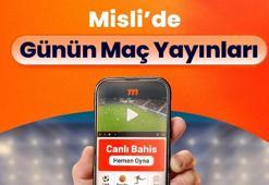 Maçları Misli’de canlı takip et, anında bahisle heyecanı yakala! İşte hafta sonunun canlı yayın programı…