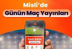 Maçları Misli’de canlı takip et, anında bahisle heyecanı yakala! İşte hafta sonunun canlı yayın programı…