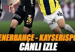 Fenerbahçe - Kayserispor maçı canlı izle | FB KAYSERİ şifresiz (Süper Lig maçı canlı yayın)