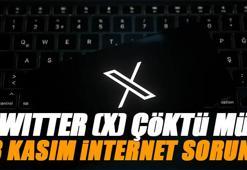 Twitter (X) çöktü mü? Neden açılmıyor? 18 Kasım 2025 (X) Twitter ve internet erişim sorunu- X yükleme hatası