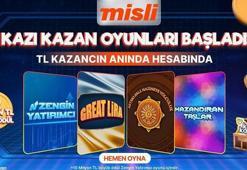 Kazı Kazan oyunları artık Misli’de!