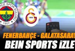 Fenerbahçe - Galatasaray derbisi beIN Sports canlı izle | FB GS derbi saat kaçta? Canlı yayın var mı? Şifresiz derbi izle