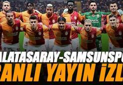 Galatasaray - Samsunspor maçı canlı izle | GS SAMSUNSPOR şifresiz (Galatasaray maçı canlı izle | Muhtemel 11'ler)