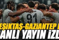 Beşiktaş - Gaziantep FK maçı canlı izle | BJK ANTEP maçı şifresiz (Süper Lig Beşiktaş maçı şifresiz canlı yayın)
