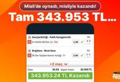 Misli’de oynadı, misliyle kazandı! Tam 343.953 TL…