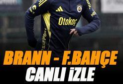 Brann - Fenerbahçe maçı canlı izle | BRANN FB maçı şifresiz (UEFA Avrupa Ligi maçı canlı yayın)