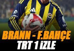 Brann - Fenerbahçe maçı TRT 1 izle | TRT 1 frekans ayarları (TRT 1 Şifresiz UEFA Avrupa Ligi maçı)