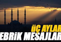 Üç Aylar Mesajları 2026 - En güzel, resimli, uzun, kısa, yeni, ayetli ve hadisli 3 aylar başlangıcı mübarek olsun tebrik sözleri