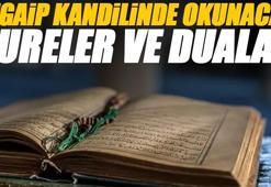 Regaip Kandili gecesi okunacak sureler: Regaip Kandilinde hangi dualar ve sureler okunur?