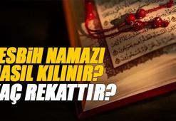 4 rekat Tesbih Namazı nasıl kılınır? Tesbih Namazı'na nasıl niyet edilir? Kaç rekattır?