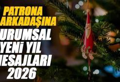 Kurumsal yeni yıl mesajları 2026 - İş arkadaşına, patrona, yöneticiye ve müdüre yılbaşı SMS WhatsApp tebrik & kutlama sözleri
