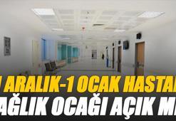 31 Aralık 2025 ve 1 Ocak sağlık ocağı, hastaneler açık mı ve kaça kadar açık? Yılbaşı günü yarın / bugün aile hekimliği çalışıyor mu?