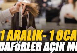 31 Aralık 2025 ve 1 Ocak berberler, kuaförler açık mı ve kaça kadar açık? Yılbaşı günü yarın / bugün kuaförler çalışıyor mu?