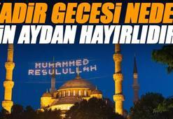 Kadir Gecesi Neden Bin Aydan Hayırlıdır? Kuran ve hadislere göre bu gecenin fazileti ve önemi nedir, Kadir Gecesi'nde dualar kabul olur mu?