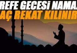 Arefe Gecesi Namazı Kaç Rekat Nasıl Kılınır? Arefe gecesinde hangi namaz kılınır, kaç rekat? Tövbe namazı, tesbih namazı ve şükür namazı kılınışı