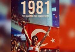 '1981: Türk Basketbolunun Dönüm Noktası' belgeseli izleyici ile buluşacak