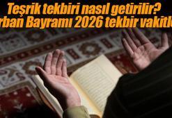Teşrik tekbiri nasıl getirilir? Kurban Bayramı 2026 tekbir vakitleri | Kurban tekbiri ne zaman başlar, nasıl okunur? Teşrik tekbiri rehberi