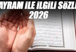 Bayram ile ilgili sözler 2026 | En güzel özlü sözler, kısa ve anlamlı bayram mesajları