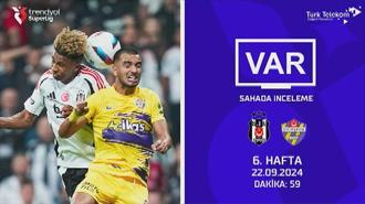 Süper Lig 6. Hafta - VAR Kayıtları açıklandı